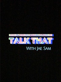 talk that with jae sam