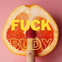 a person holding a grapefruit with the words fuck buddy on it