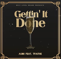 gettin it done by aumi feat tafte