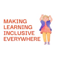 making learning inclusive everywhere