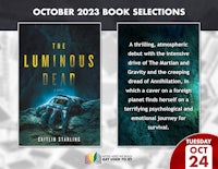 october 2020 book selections - the luminous dead
