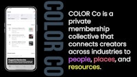 color co is a private collective that connects across industries, people, places, and resources