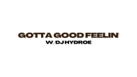 a black background with the words gotta good feelin
