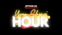 option 22 your shining hour