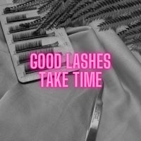 good lashes take time