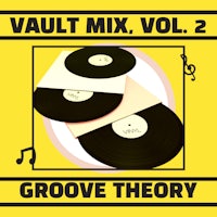 vault mix vol 2 groove theory