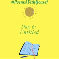 day 6 of poems with yourself