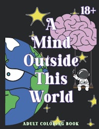 a mind outside this world adult coloring book