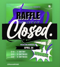 a flyer for a raffle contest that is closed