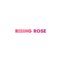 the word rising rose on a black background