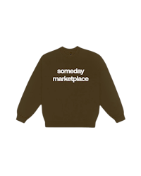 a sweatshirt with the words'someday market place'on it