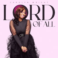 the cover of carolyn wright's lord of all