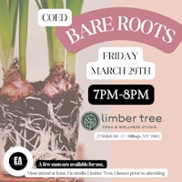 a flyer for bare roots on friday, march 23rd