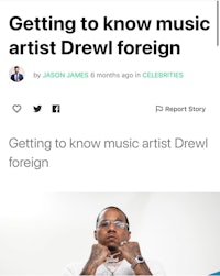 getting to know music artist drewl foreign