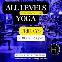 a flyer for all levels yoga fridays